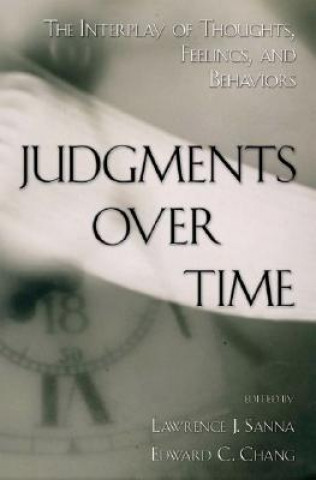 Knjiga Judgments Over Time Lawrence J. Sanna