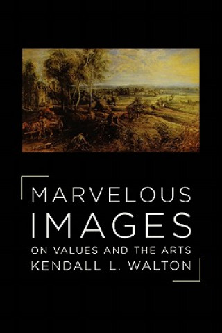 Kniha Marvelous Images Kendall L. Walton