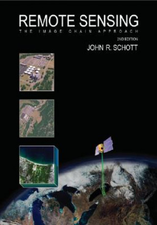Kniha Remote Sensing John Schott