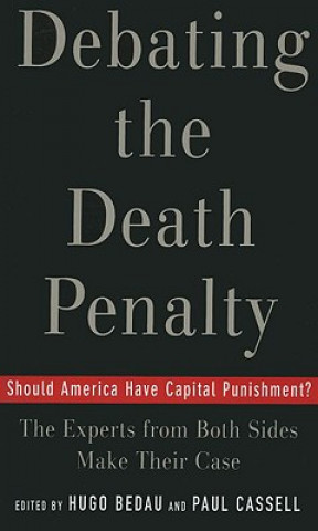 Carte Debating the Death Penalty Hugo Adam Bedau