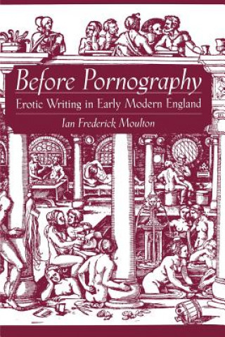 Libro Before Pornography Ian Frederick Moulton