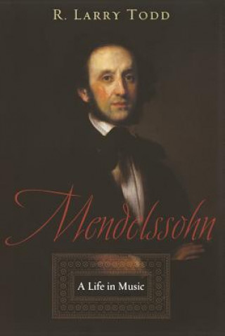 Livre Mendelssohn R. Larry Todd