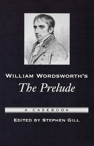 Könyv William Wordsworth's The Prelude Stephen Gill