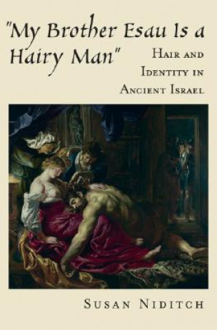 Buch 'My Brother Esau Is a Hairy Man' Susan Niditch