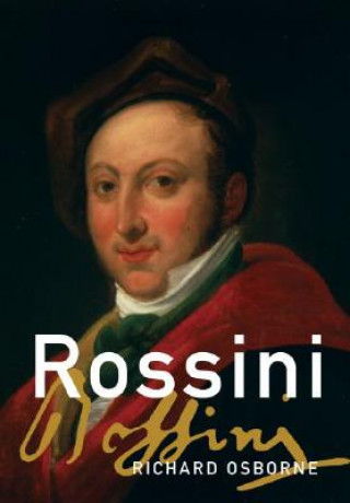 Kniha Rossini Richard Osborne