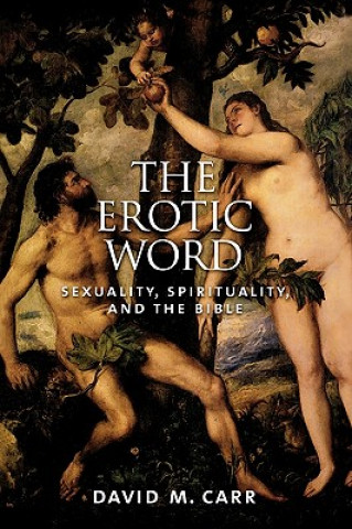 Könyv Erotic Word David M. Carr