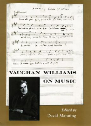 Kniha Vaughan Williams on Music David Manning