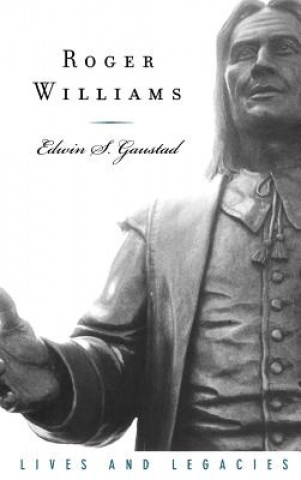 Kniha Roger Williams Edwin S. Gaustad