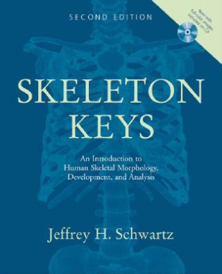 Knjiga Skeleton Keys Jeffrey H. Schwartz