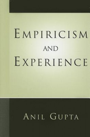 Книга Empiricism and Experience Anil Gupta