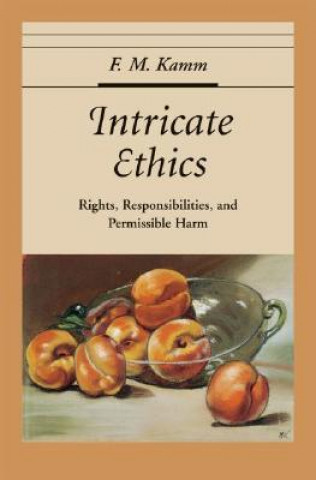 Книга Intricate Ethics F.M. Kamm