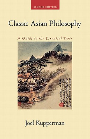 Carte Classic Asian Philosophy Joel J. Kupperman