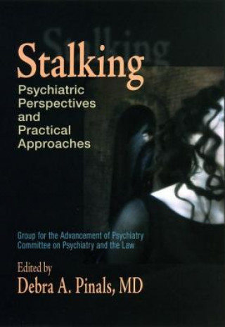 Kniha Stalking Debra A. Pinals