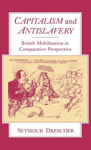 Könyv Capitalism and Antislavery Seymour Drescher