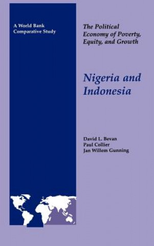 Книга Political Economy of Poverty, Equity, and Growth: Nigeria and Indonesia David Bevan