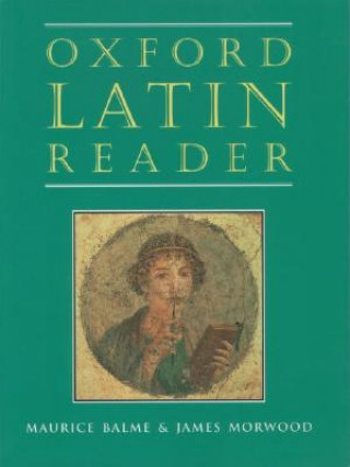 Книга Oxford Latin Course: Oxford Latin Reader M.G. Balme