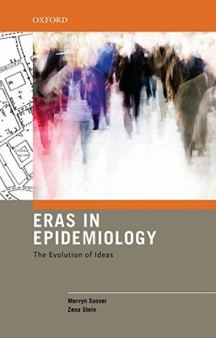 Kniha Eras in Epidemiology Mervyn Wilfred Susser