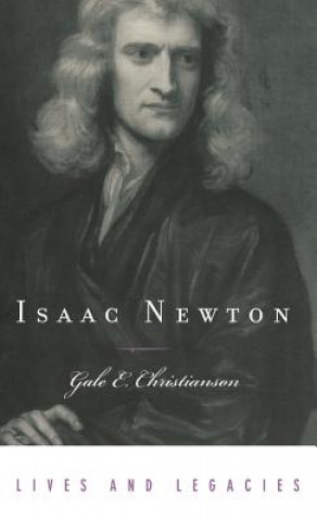 Könyv Isaac Newton Gale E. Christianson