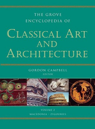 Kniha Grove Encyclopedia of Classical Art and Architecture Gordon Campbell