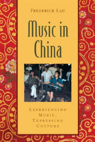 Könyv Music in China Frederick Lau