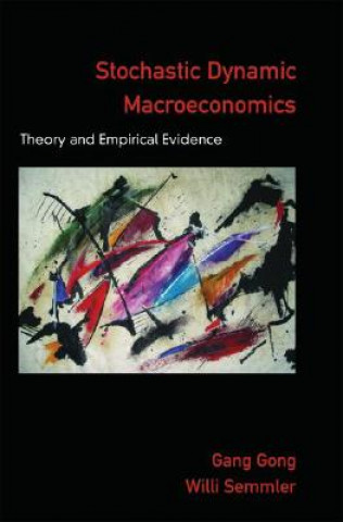 Könyv Stochastic Dynamic Macroeconomics Gang Gong