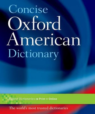 Könyv Concise Oxford American Dictionary Oxford Dictionaries