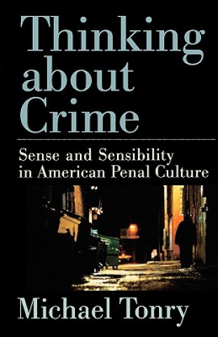Knjiga Thinking about Crime Michael Tonry