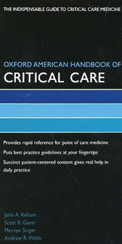 Книга Oxford American Handbook of Critical Care John Kellum