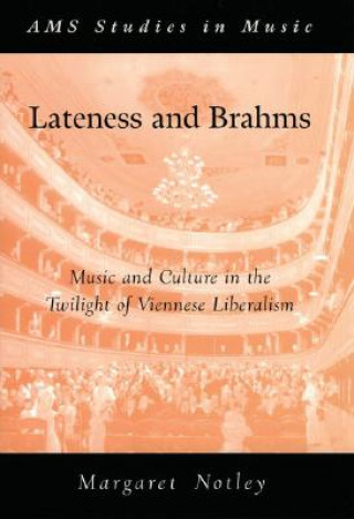 Książka Lateness and Brahms Margaret Notley