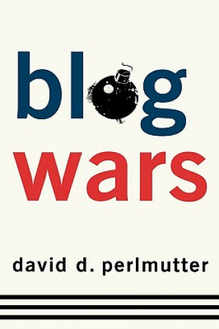 Carte Blogwars David D. Perlmutter