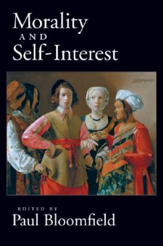 Könyv Morality and Self-Interest Paul Bloomfield