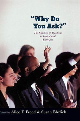 Livre Why Do You Ask? Susan Ehrlich