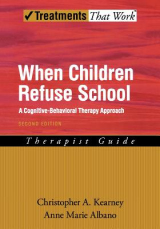 Boek When Children Refuse School Christopher A. Kearney