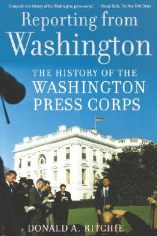 Book Reporting from Washington Donald A. Ritchie