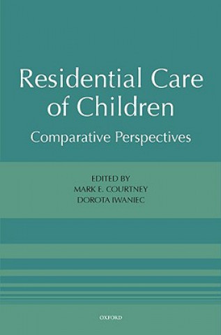 Kniha Residential Care of Children Mark E. Courtney