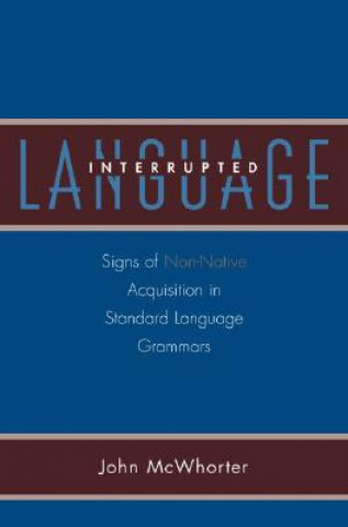 Libro Language Interrupted John H. McWhorter