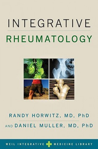 Könyv Integrative Rheumatology Randy Horwitz