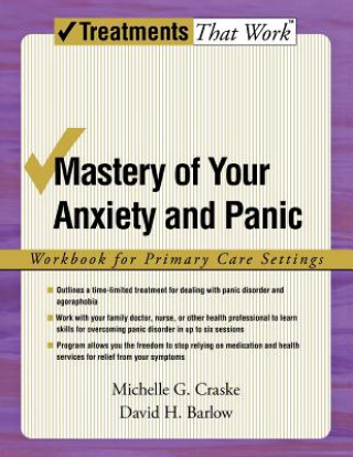 Kniha Mastery of Your Anxiety and Panic Michelle G. Craske