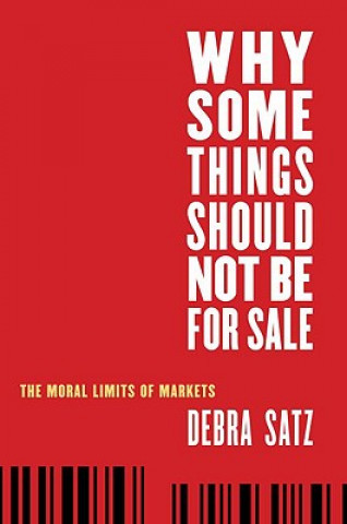 Carte Why Some Things Should Not Be for Sale Satz