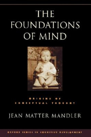 Kniha Foundations of Mind Mandler