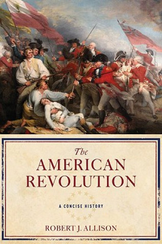 Kniha American Revolution Robert Allison