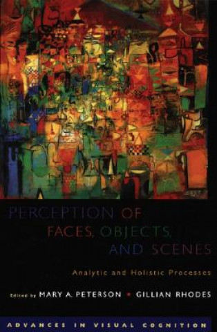 Kniha Perception of Faces, Objects, and Scenes Mary A. Peterson