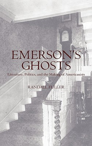 Kniha Emerson's Ghosts Randall Fuller