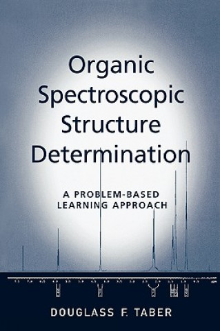 Carte Organic Spectroscopic Structure Determination Douglass F. Taber