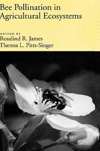 Βιβλίο Bee Pollination in Agricultural Eco-systems Theresa L. Pitts-Singer