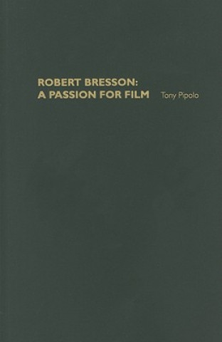 Książka Robert Bresson Tony Pipolo