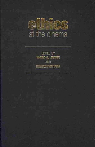Kniha Ethics at the Cinema Ward E. Jones