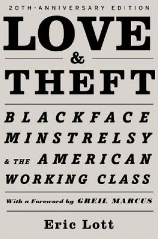 Livro Love & Theft Eric Lott