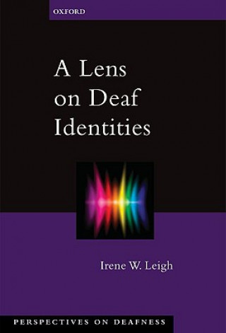 Boek Lens on Deaf Identities Irene W. Leigh