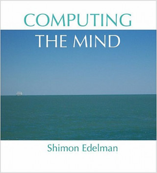 Knjiga Computing the Mind Shimon Edelman